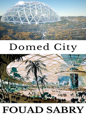 cover image of Domed City